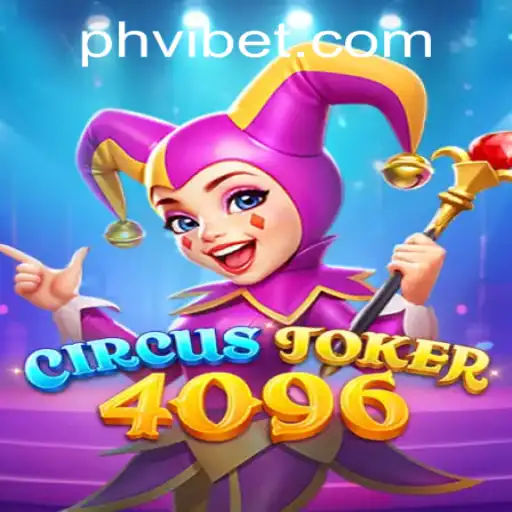 Unveiling 'CircusJoker4096': A Thrilling Journey into the World of Gaming