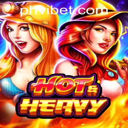 HotHeavy: An Exciting Gaming Adventure with VIBET PH Login